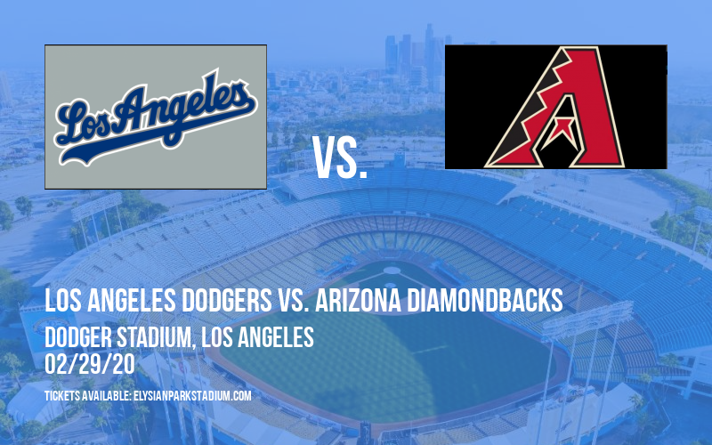 Spring Training: Los Angeles Dodgers vs. Arizona Diamondbacks (Split Squad) at Dodger Stadium